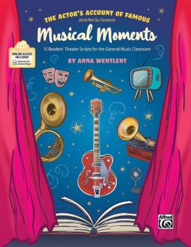 The Actor's Account of Famous (and Not-So-Famous) Musical Moments: 15  (AL-00-49401)