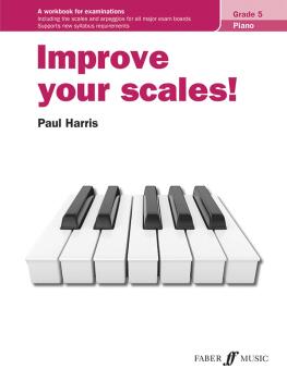 Improve Your Scales! Piano, Grade 5 (AL-12-0571541755)